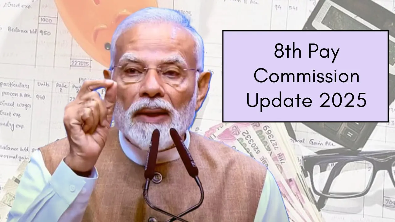 8th Pay Commission Update 2025